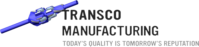 Transco Manufacturing - Today's quality is tomorrow's reputation